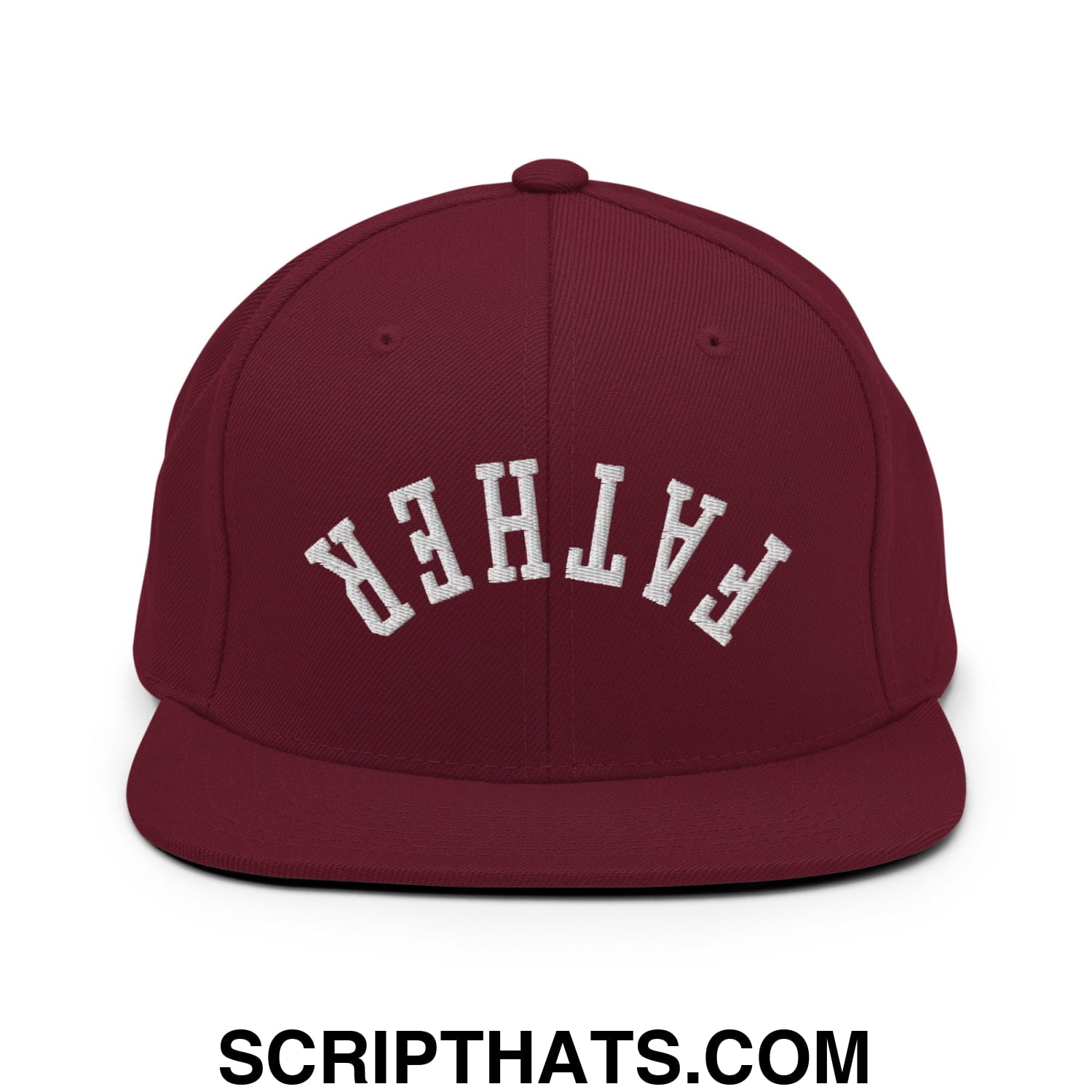 Upside Down Father Embroidered Flat Bill Brim Snapback Hat Maroon