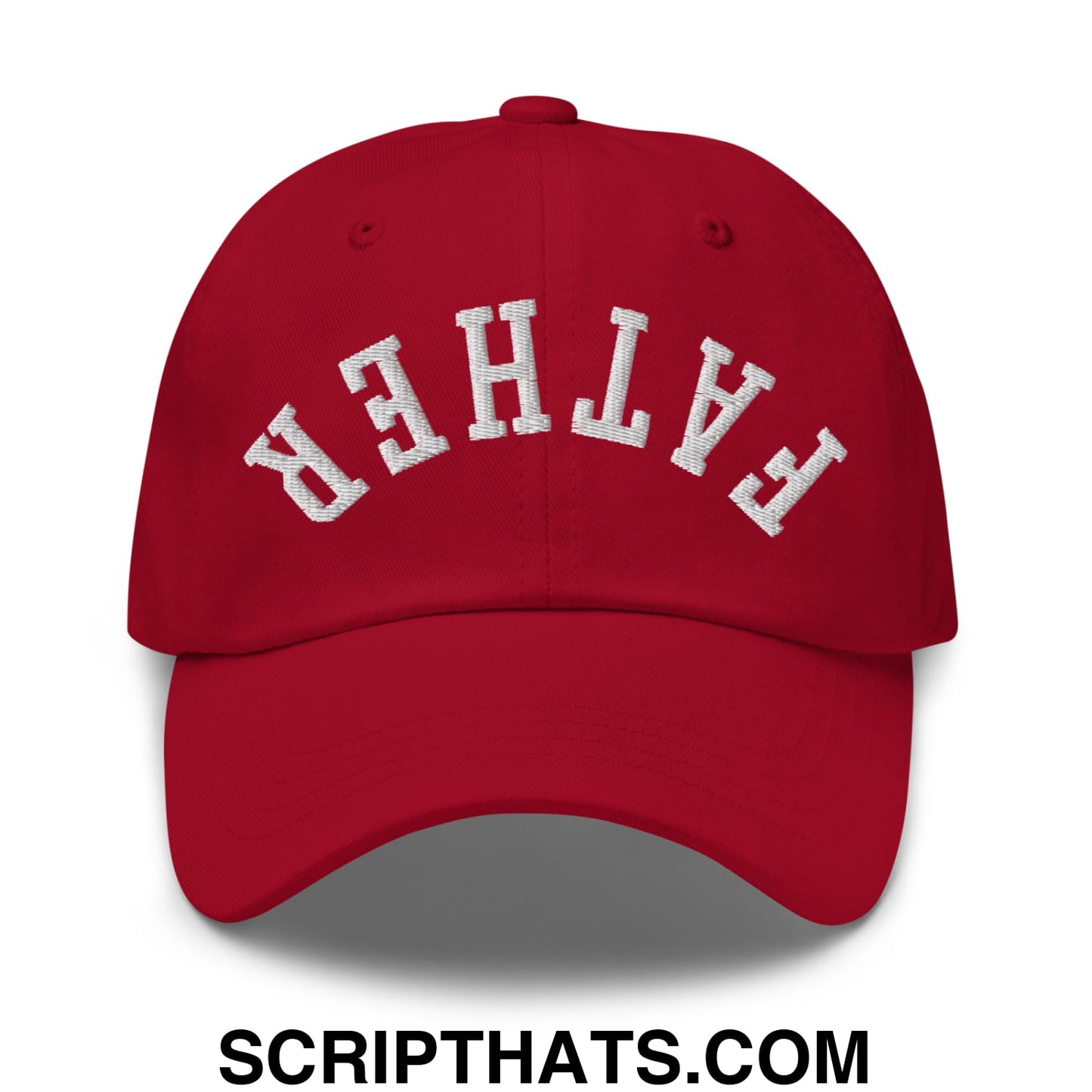 Upside Down Father Embroidered Unstructured Dad Hat Cranberry