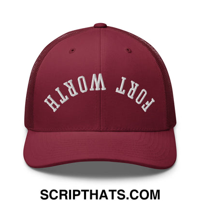 Upside Down Fort Worth Embroidered Mesh Trucker Hat Cranberry