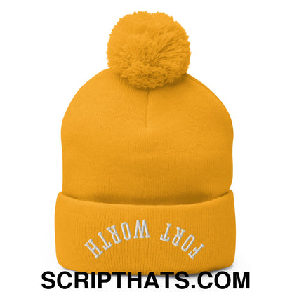 Upside Down Fort Worth Embroidered Pom Pom Knit Beanie Gold
