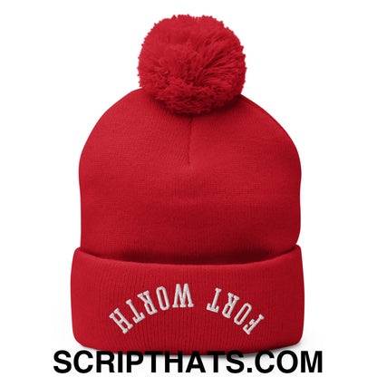 Upside Down Fort Worth Embroidered Pom Pom Knit Beanie Red
