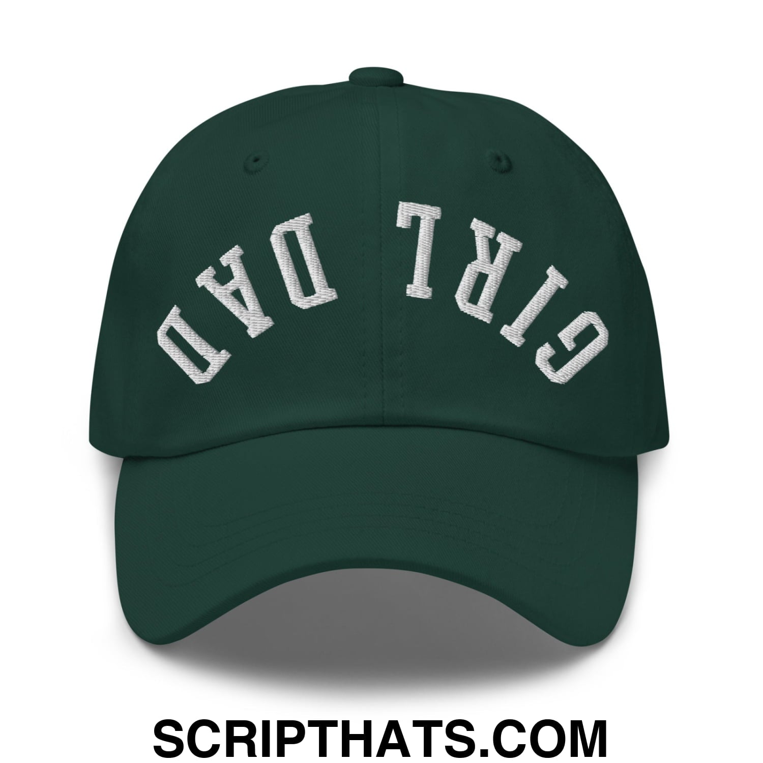 Upside Down Girl Dad Embroidered Unstructured Dad Hat Spruce