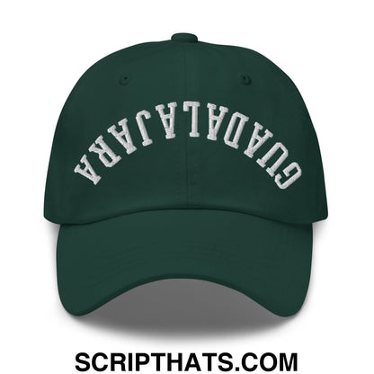 Upside Down Guadalajara Embroidered Unstructured Dad Hat Spruce