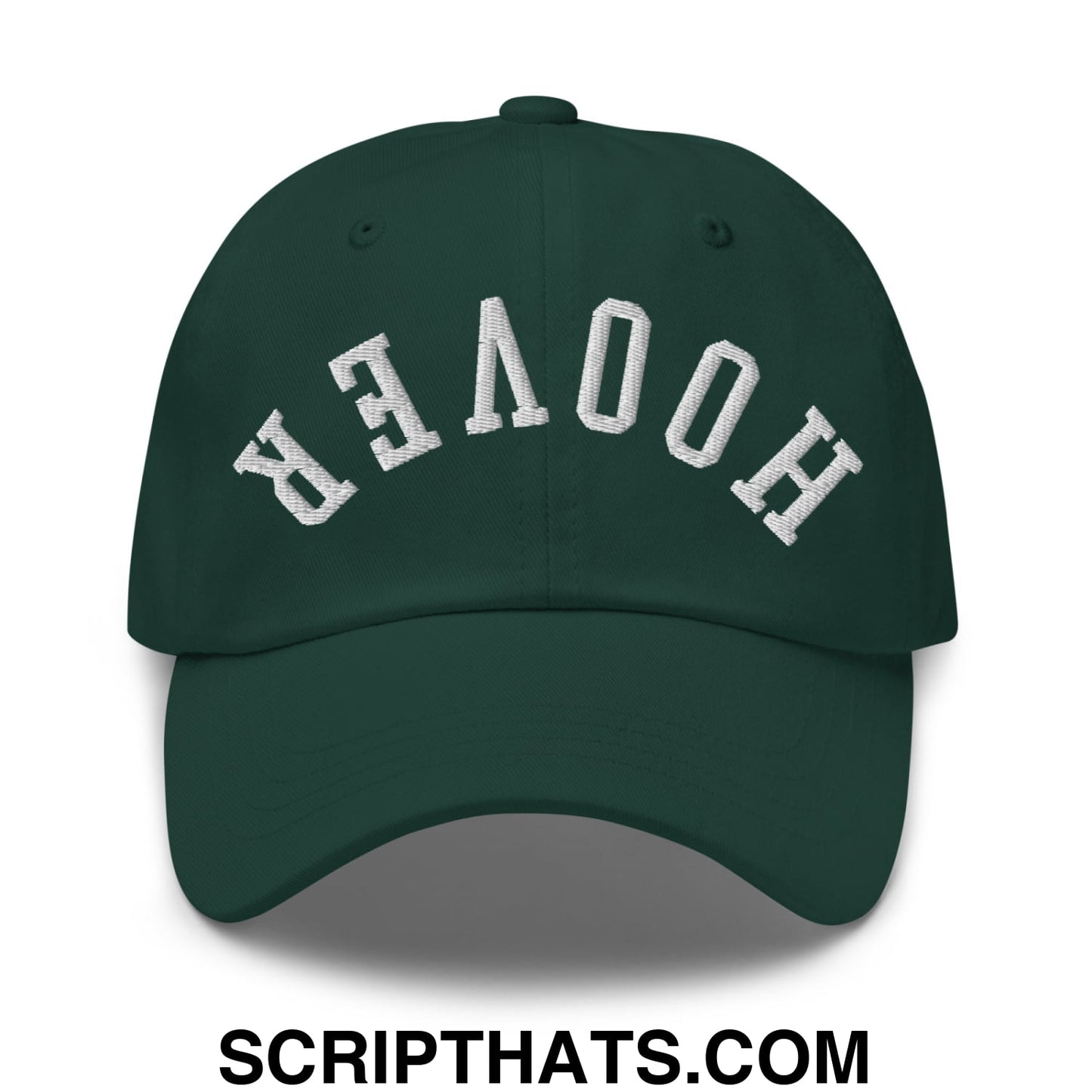 Upside Down Hoover Embroidered Unstructured Dad Hat Spruce
