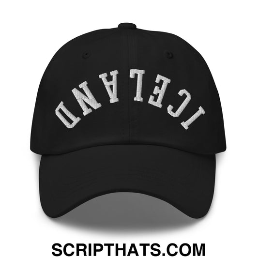 Black unstructured dad hat with white iceland embroidery in arched lettering, upside down design