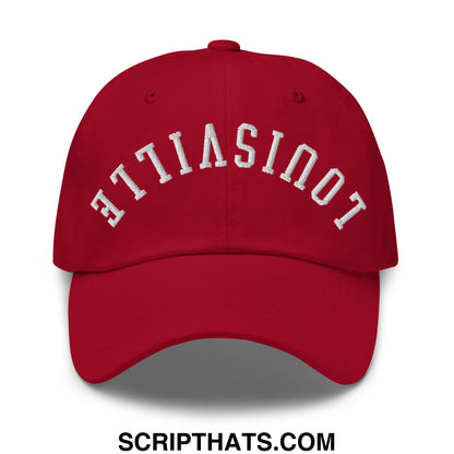 Upside Down Louisville Embroidered Unstructured Dad Hat Cranberry