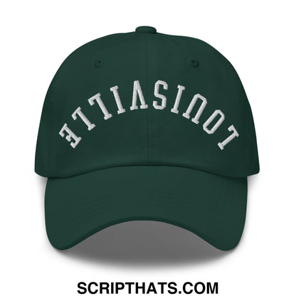 Upside Down Louisville Embroidered Unstructured Dad Hat Spruce