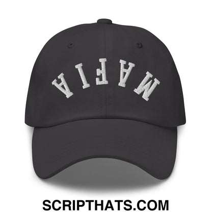 Black upside down mafia embroidered unstructured dad hat with white arched embroidery on front panel
