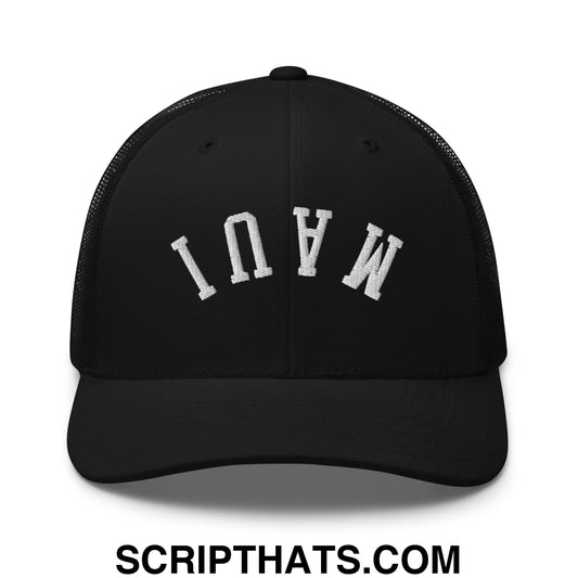 Black mesh trucker hat with white embroidered maui lettering in an arched design called upside down maui hat