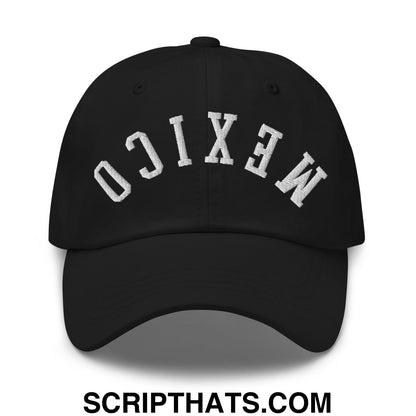 Upside Down Mexico Embroidered Unstructured Dad Hat Black