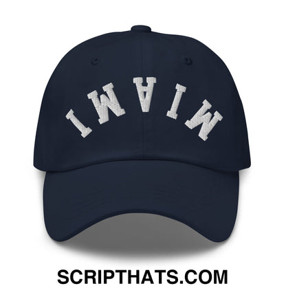 Upside Down Miami Embroidered Unstructured Dad Hat Navy