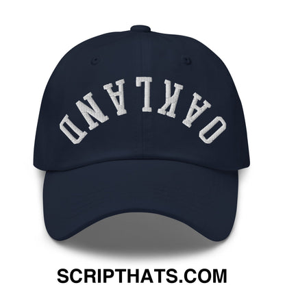 Upside Down Oakland Embroidered Unstructured Dad Hat Navy