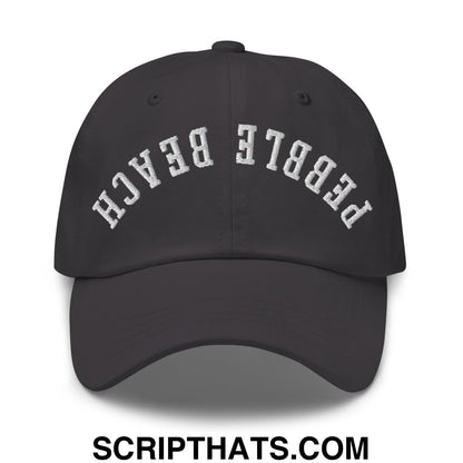 Upside Down Pebble Beach Embroidered Unstructured Dad Hat Dark Grey