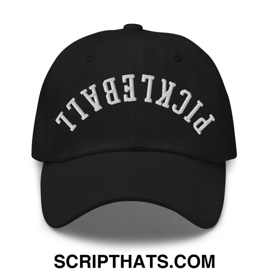Upside Down Pickleball Embroidered Unstructured Dad Hat Black