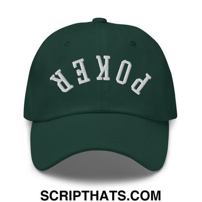 Dark green unstructured dad hat with white embroidered poker lettering in an arched design