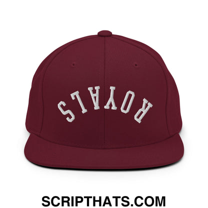 Maroon upside down royals embroidered flat bill brim snapback hat with white lettering in arched design