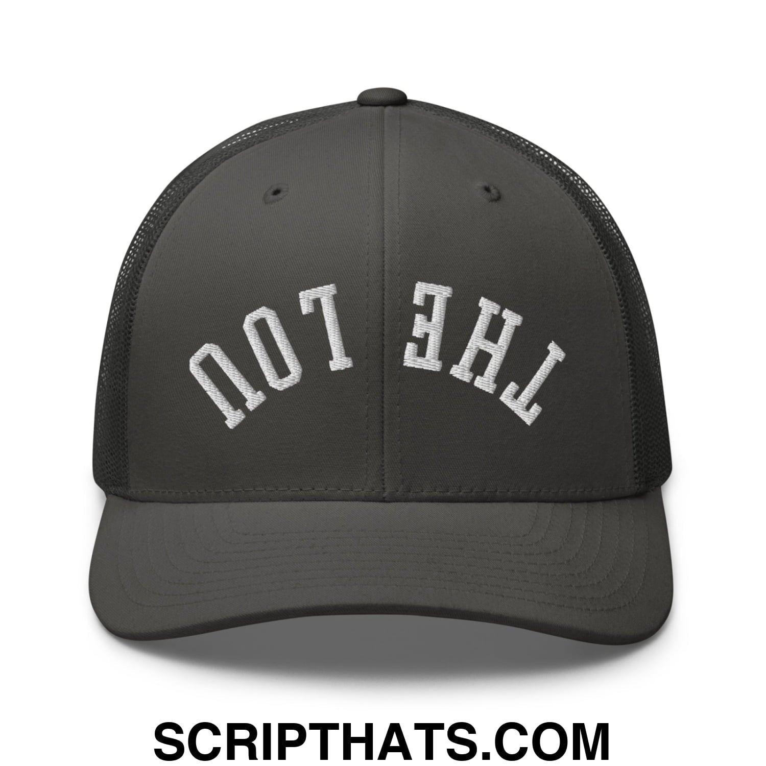 Dark gray mesh trucker hat with white embroidered the lou arching text on front upsidedown design