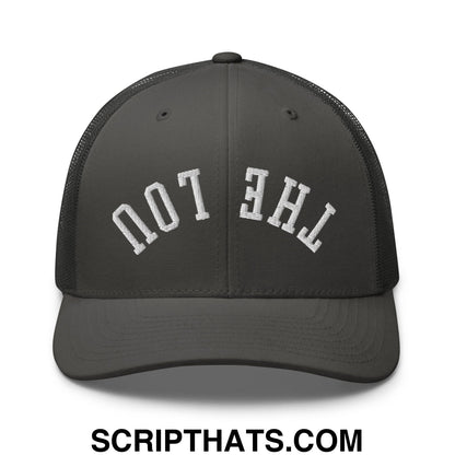 Dark gray mesh trucker hat with white embroidered the lou arching text on front upsidedown design