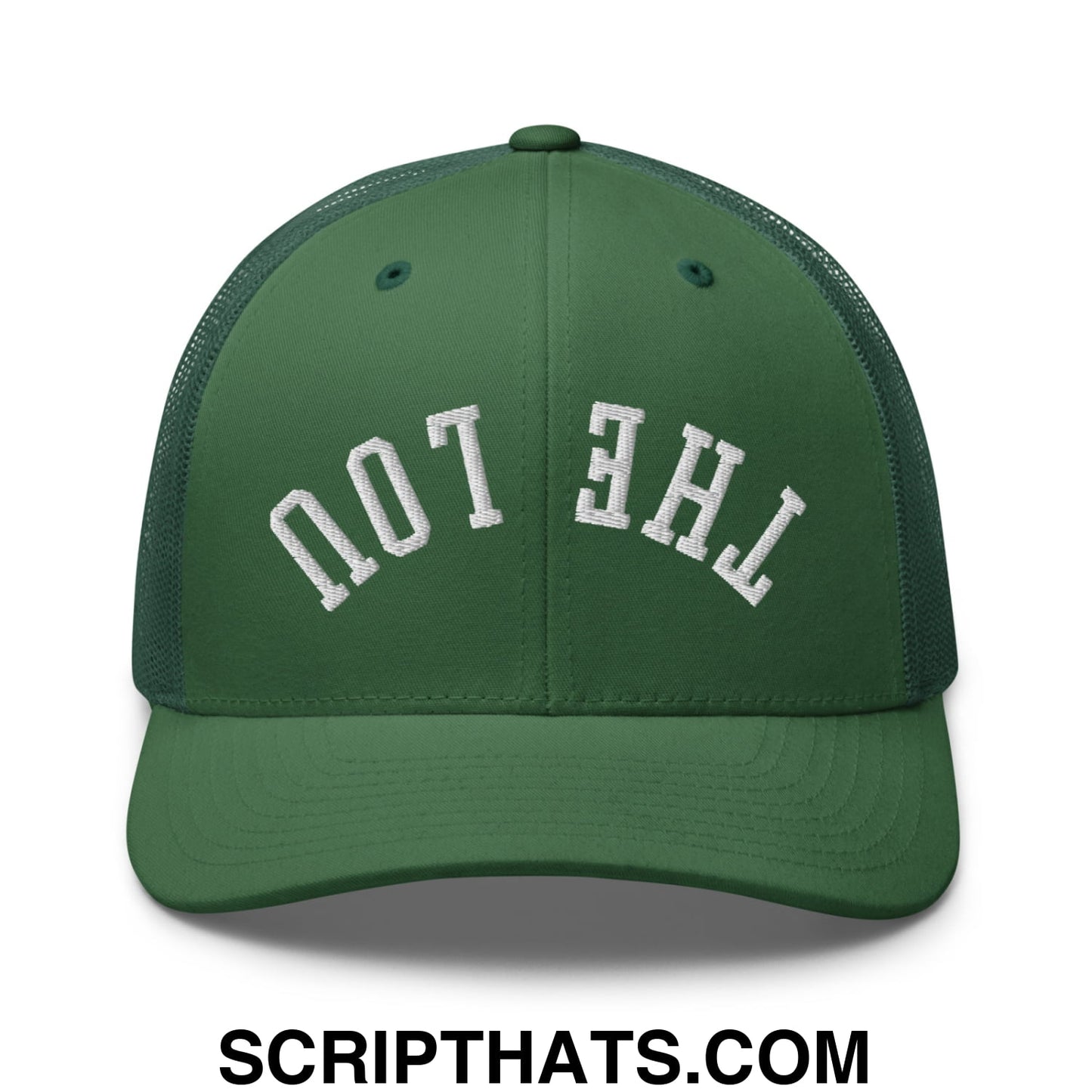 Dark green mesh trucker hat with white embroidered the lou text in an arched design upside down the lou hat
