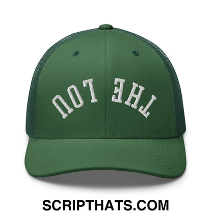 Dark green mesh trucker hat with white embroidered the lou text in an arched design upside down the lou hat