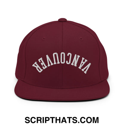 Upside Down Vancouver Embroidered Flat Bill Brim Snapback Hat Maroon