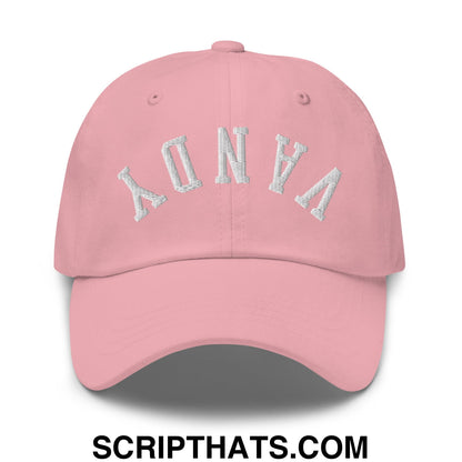 Upside Down Vandy Embroidered Unstructured Dad Hat Pink