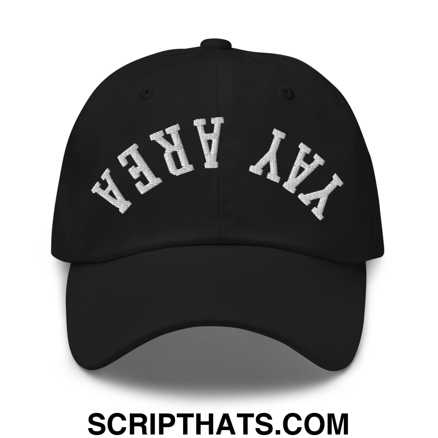 Upside Down Yay Area Embroidered Unstructured Dad Hat Black
