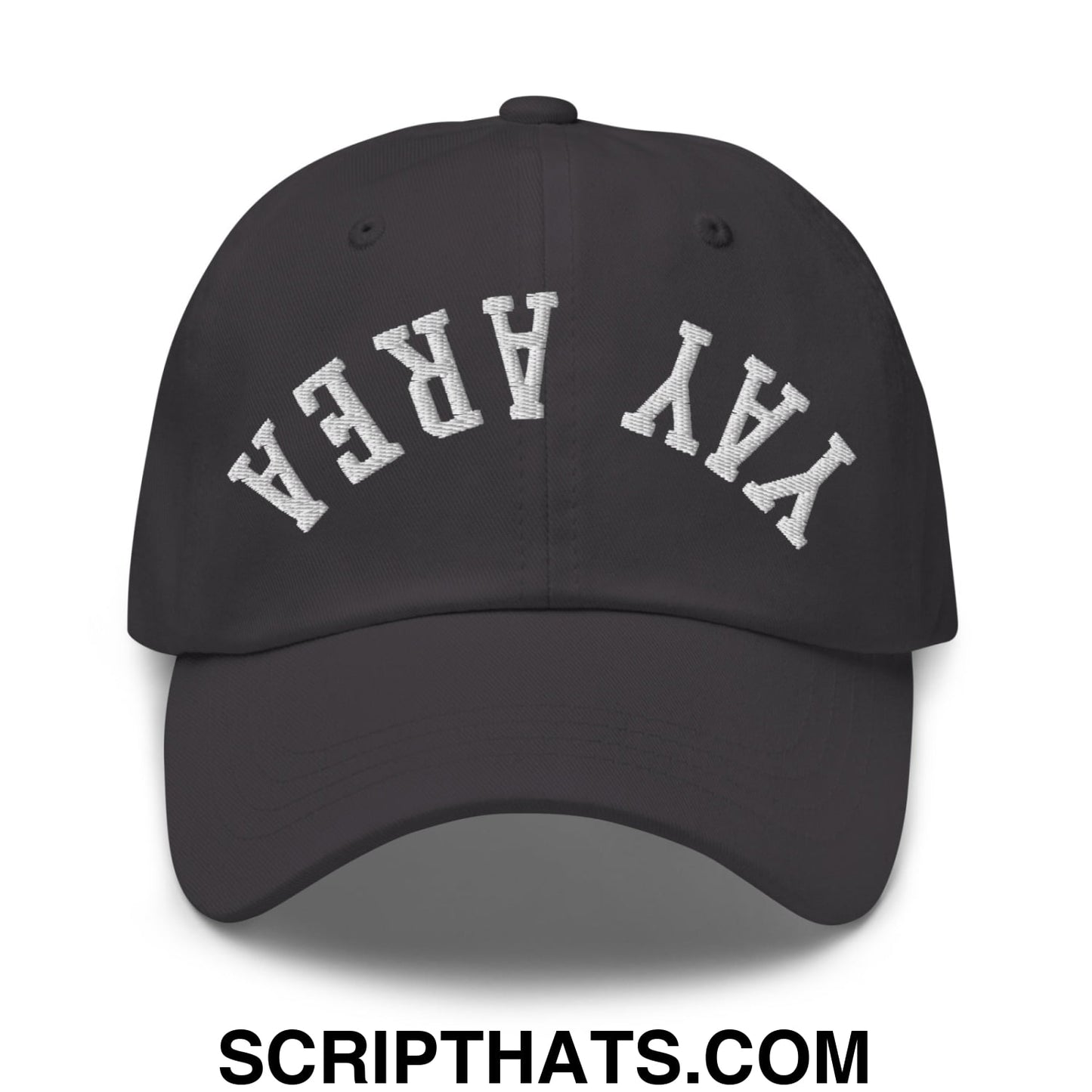 Upside Down Yay Area Embroidered Unstructured Dad Hat Dark Grey