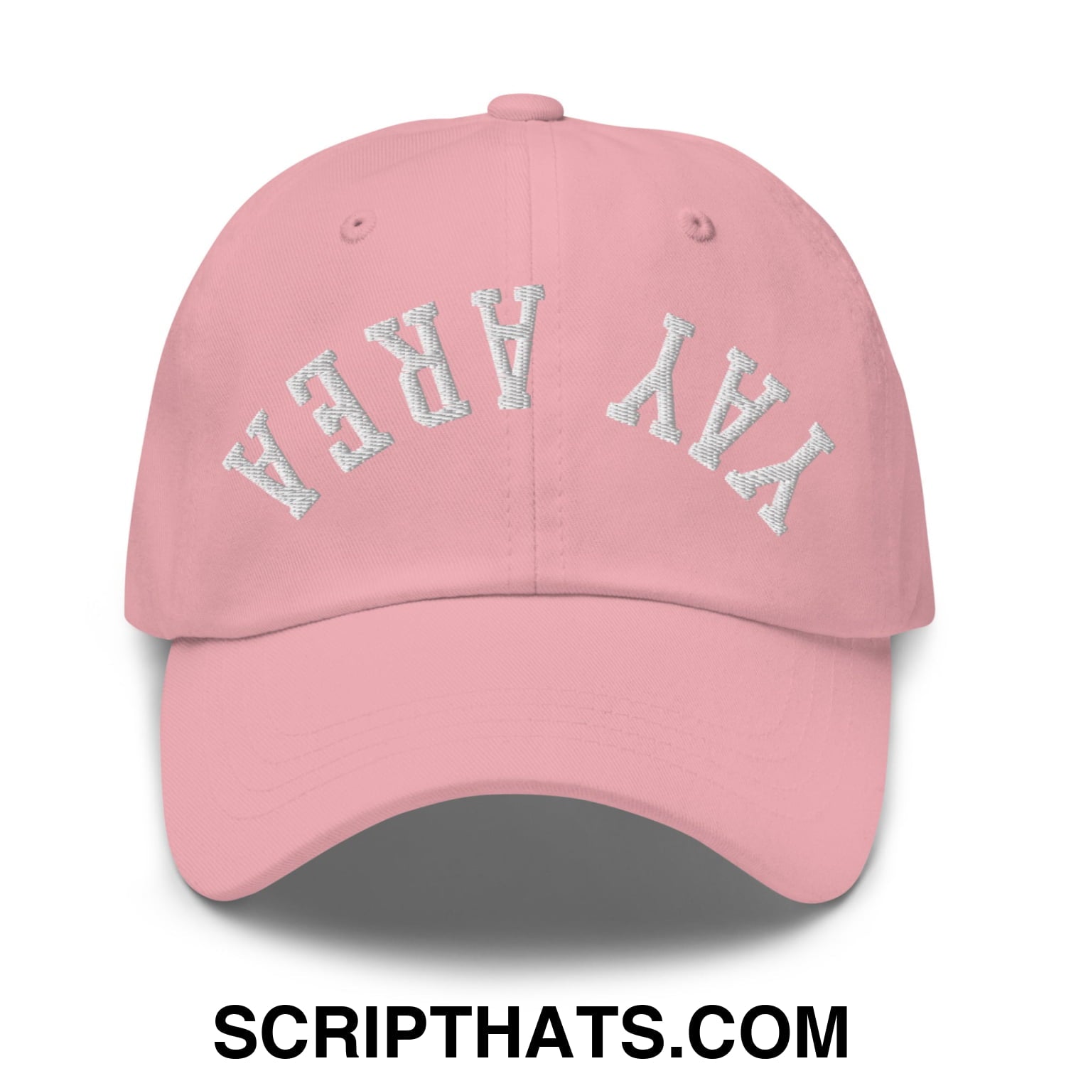 Upside Down Yay Area Embroidered Unstructured Dad Hat Pink