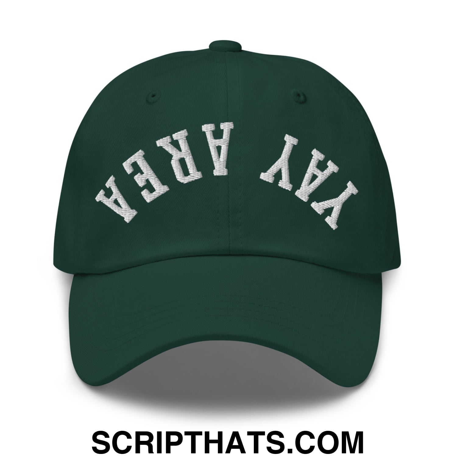 Upside Down Yay Area Embroidered Unstructured Dad Hat Spruce