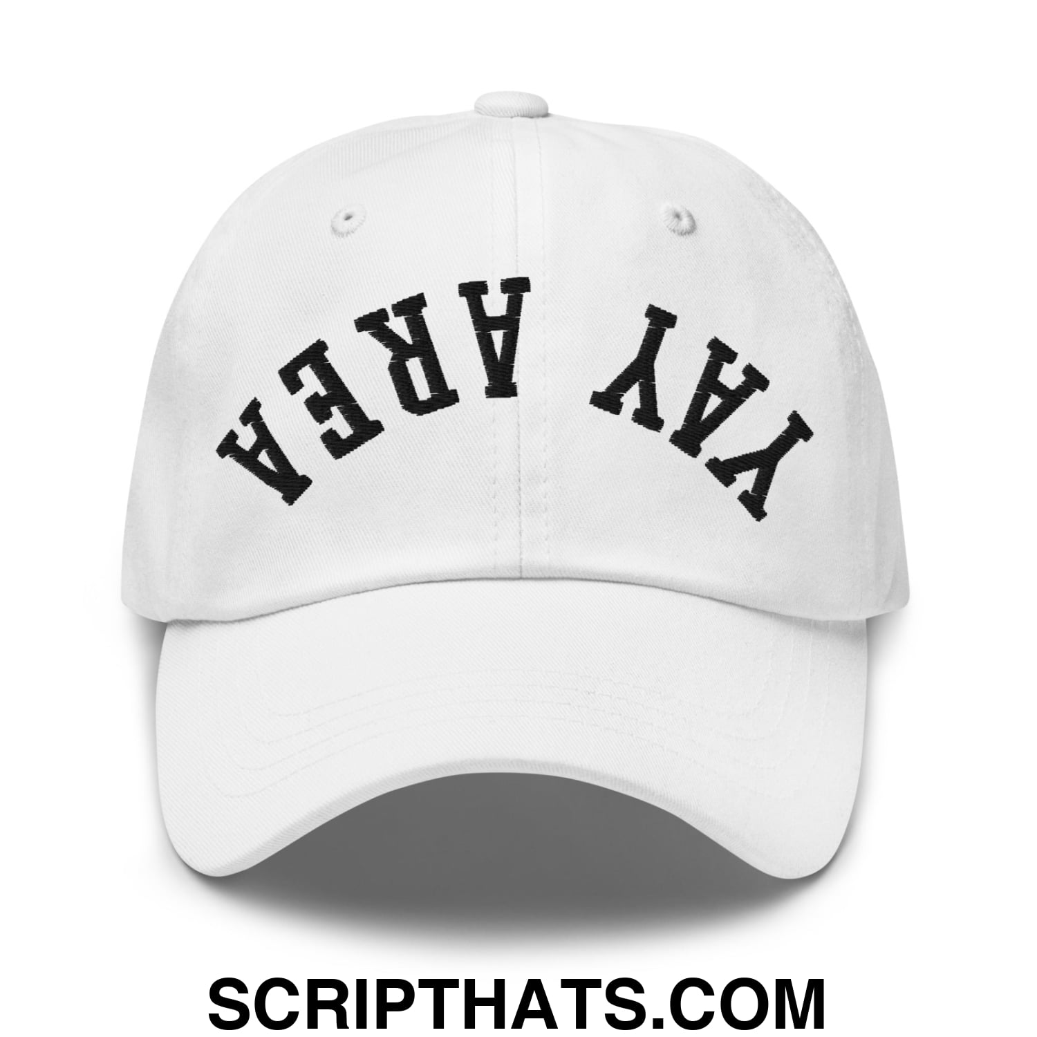 Upside Down Yay Area Embroidered Unstructured Dad Hat White