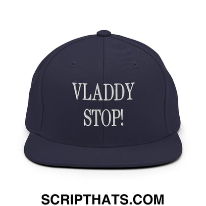 Vladdy Stop Embroidered Flat Bill Brim Snapback Hat Navy