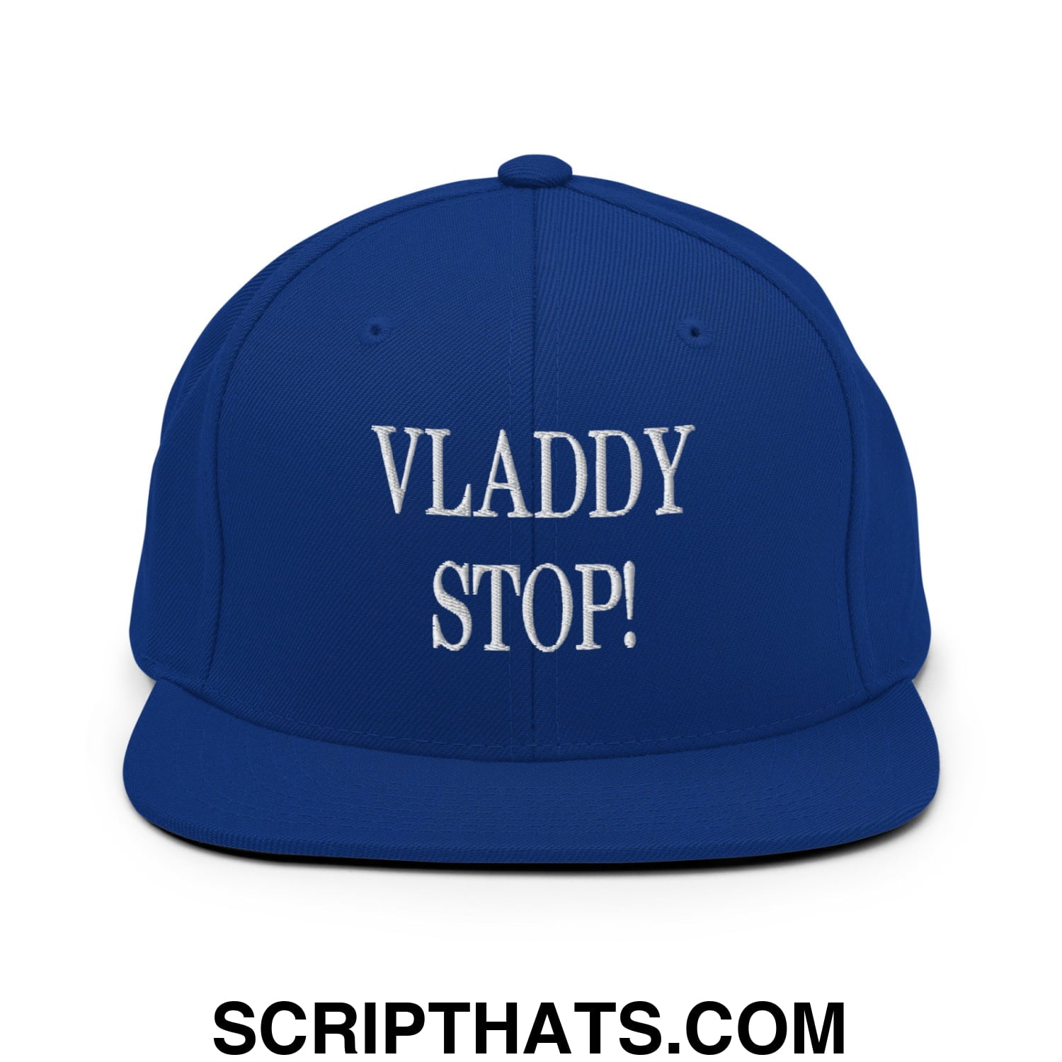 Vladdy Stop Embroidered Flat Bill Brim Snapback Hat Royal Blue