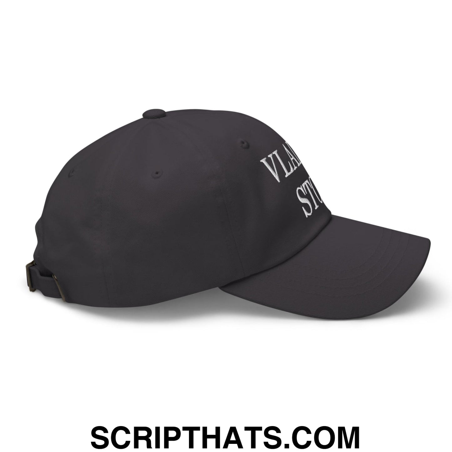 Vladdy Stop Embroidered Unstructured Dad Hat Dark Grey