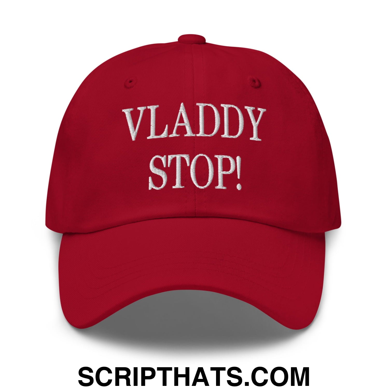Vladdy Stop Embroidered Unstructured Dad Hat Cranberry