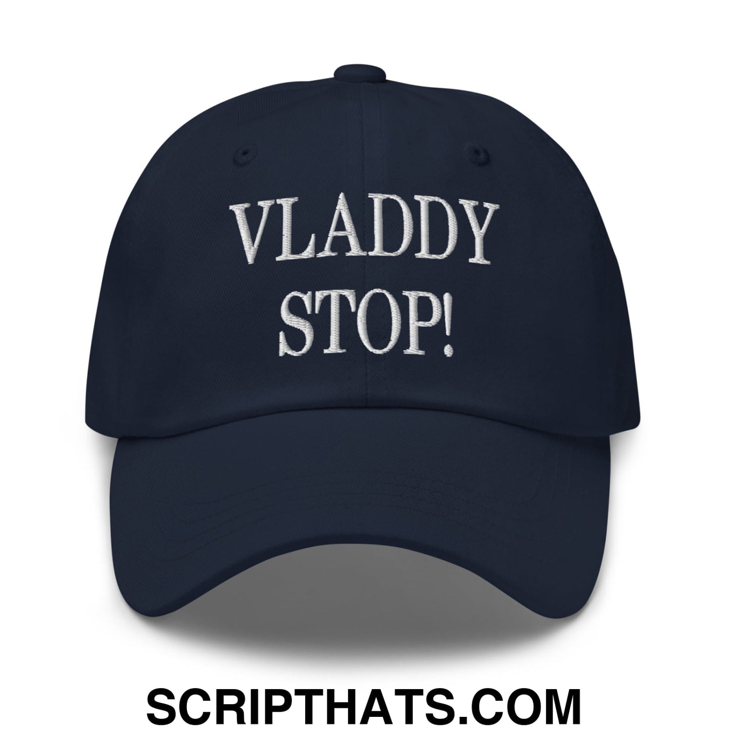 Vladdy Stop Embroidered Unstructured Dad Hat Navy