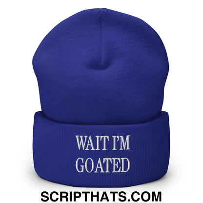 Wait I'm Goated Embroidered Knit Cuffed Beanie Royal