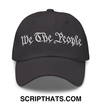 We The People Embroidered Dad Hat Dark Grey