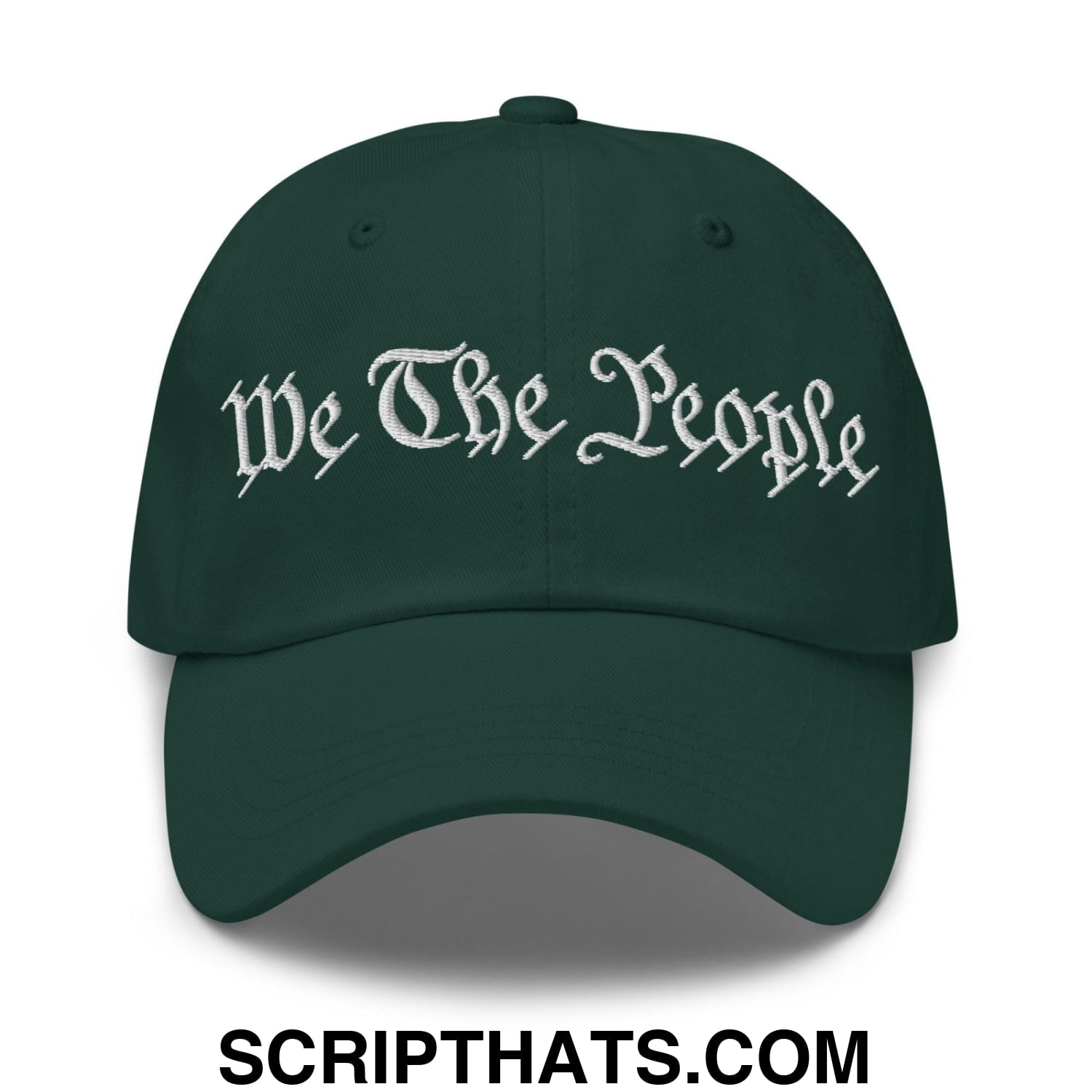We The People Embroidered Dad Hat Spruce