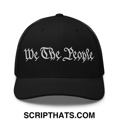 We The People Embroidered Mesh Trucker Hat Black