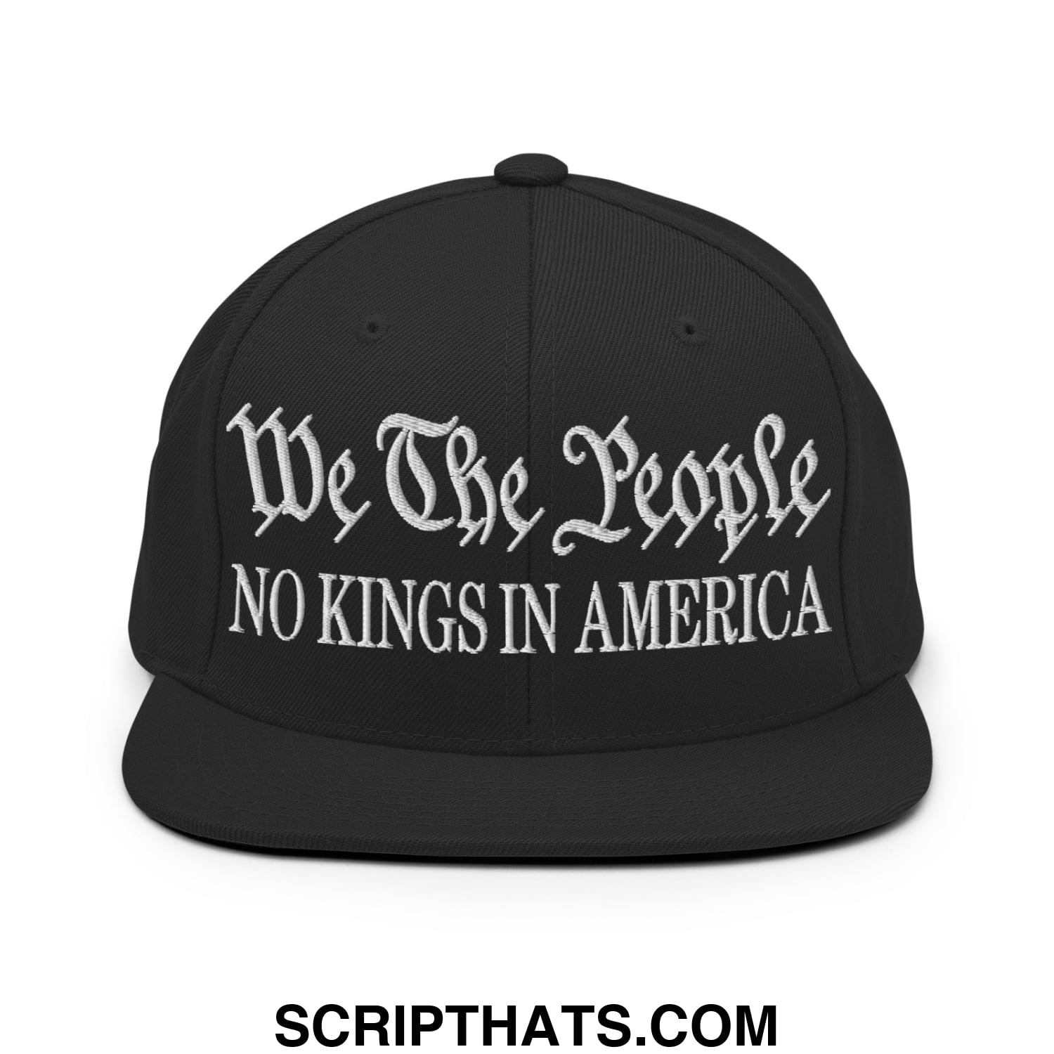 We The People No Kings in America Embroidered Flat Bill Brim Snapback Hat Black