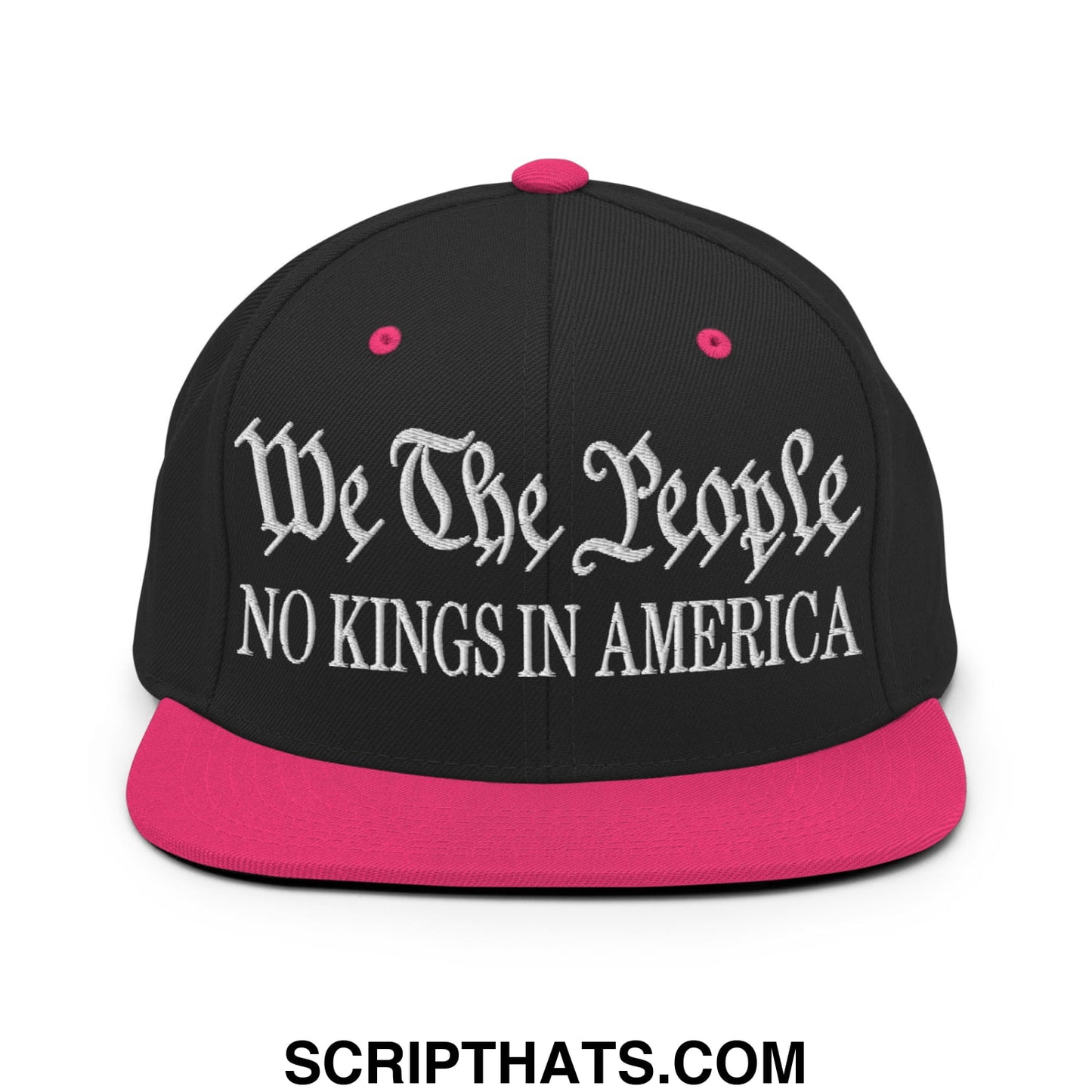 We The People No Kings in America Embroidered Flat Bill Brim Snapback Hat Black Neon Pink