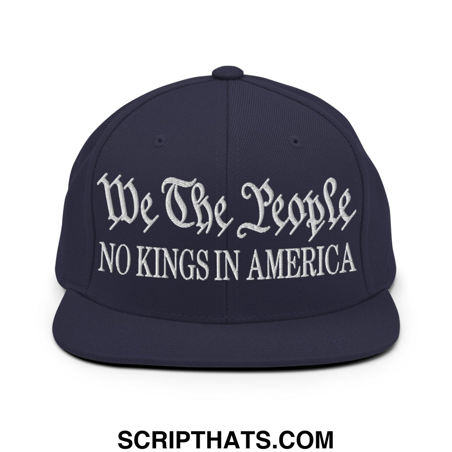 We The People No Kings in America Embroidered Flat Bill Brim Snapback Hat Navy