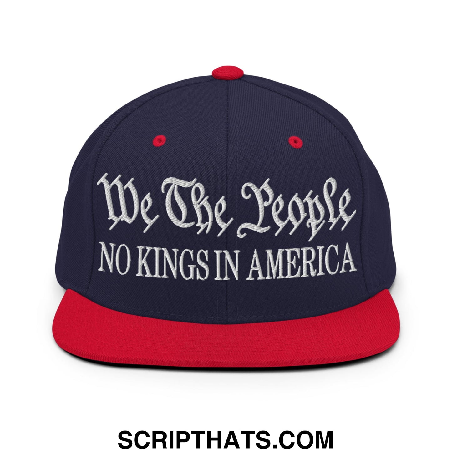 We The People No Kings in America Embroidered Flat Bill Brim Snapback Hat Navy Red