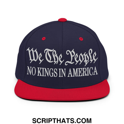 We The People No Kings in America Embroidered Flat Bill Brim Snapback Hat Navy Red