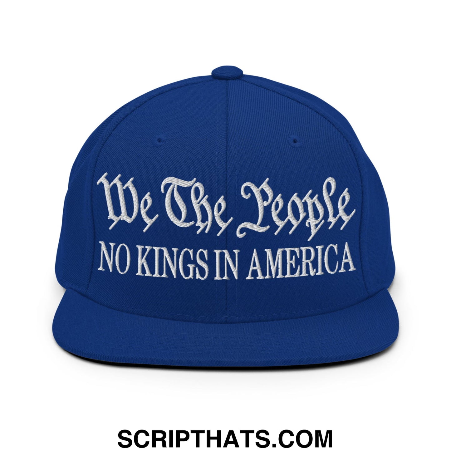 We The People No Kings in America Embroidered Flat Bill Brim Snapback Hat Royal Blue