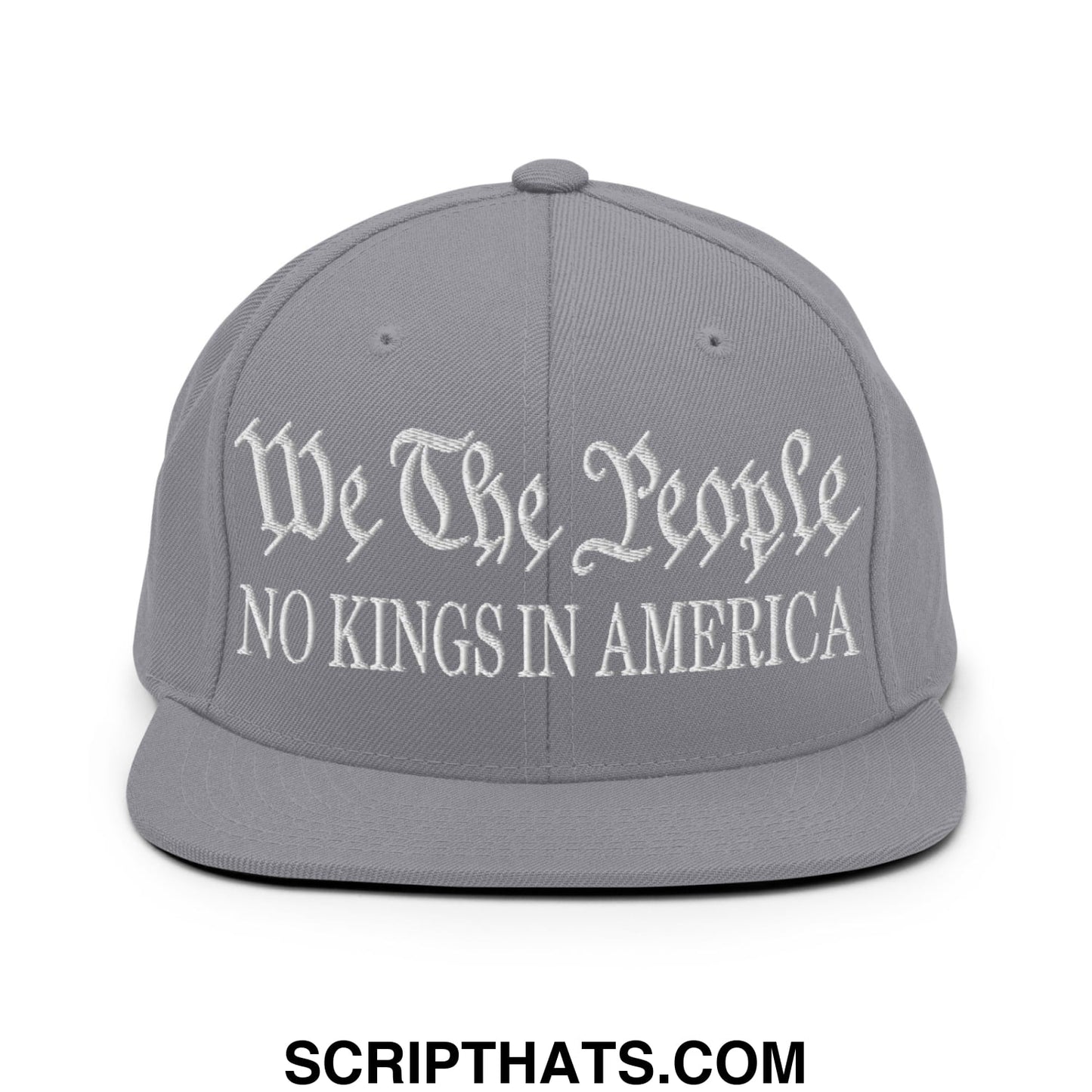 We The People No Kings in America Embroidered Flat Bill Brim Snapback Hat Silver