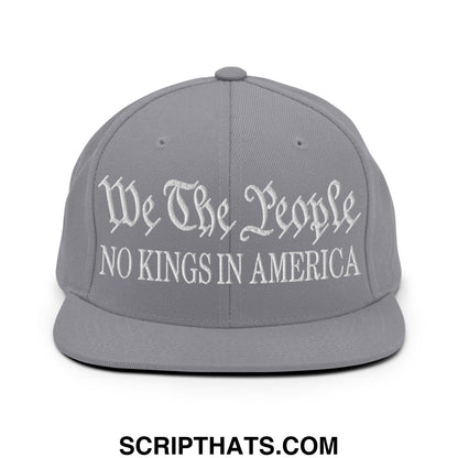We The People No Kings in America Embroidered Flat Bill Brim Snapback Hat Silver