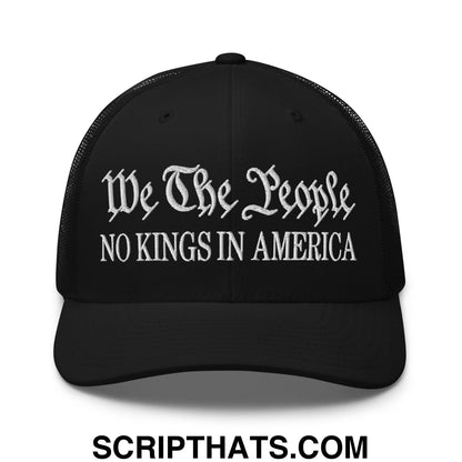 We The People No Kings in America Embroidered Mesh Trucker Hat Black