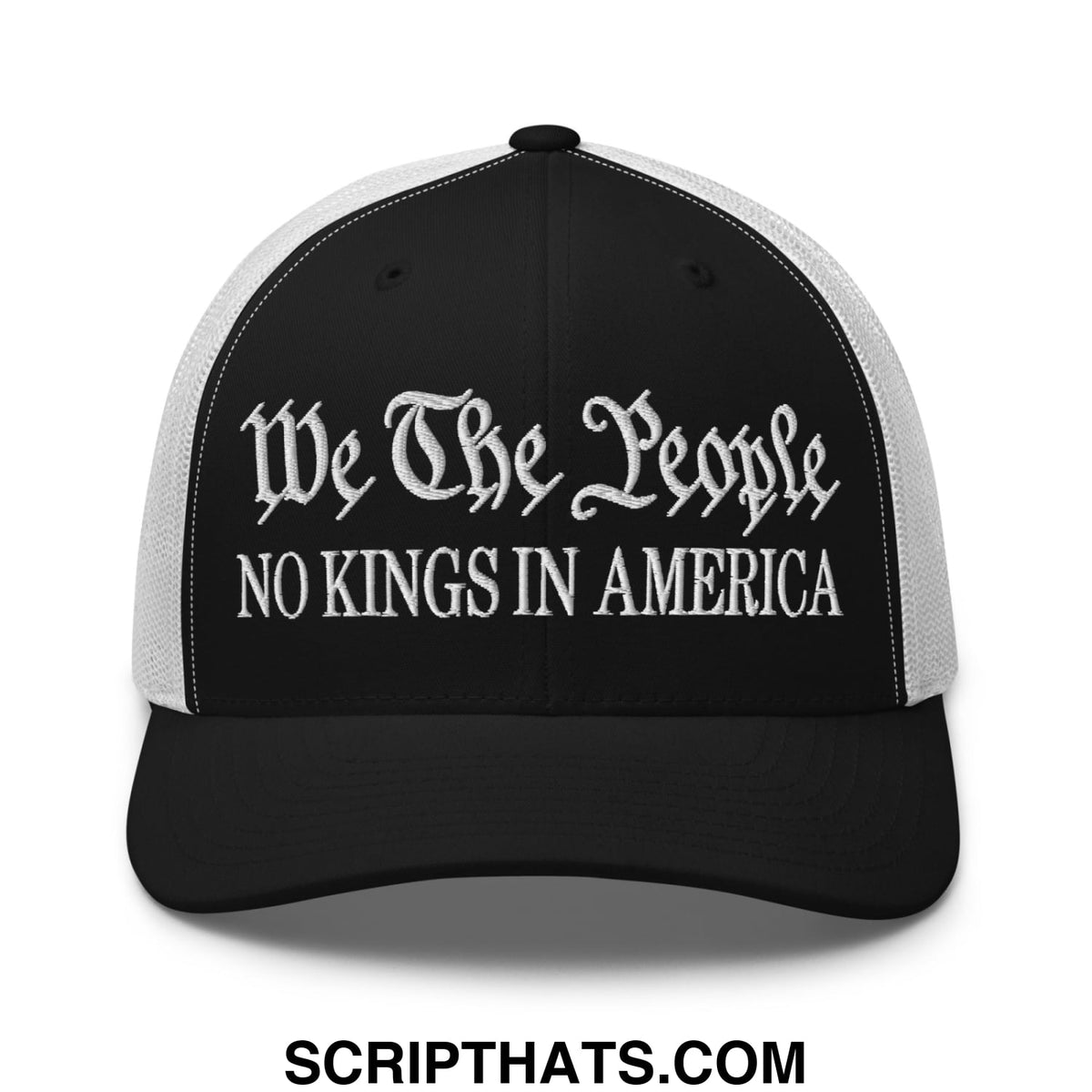 Black and white mesh trucker hat embroidered with we the people no kings in america gothic script text
